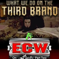 ECW On Sci-Fi Part 2