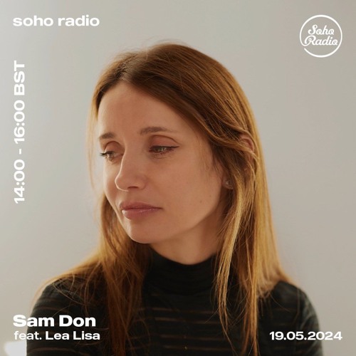 Free Association Radio Show Curated By Sam Don / Lea Lisa Mix