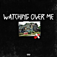 LIL XOTIC - WATCHING OVER ME