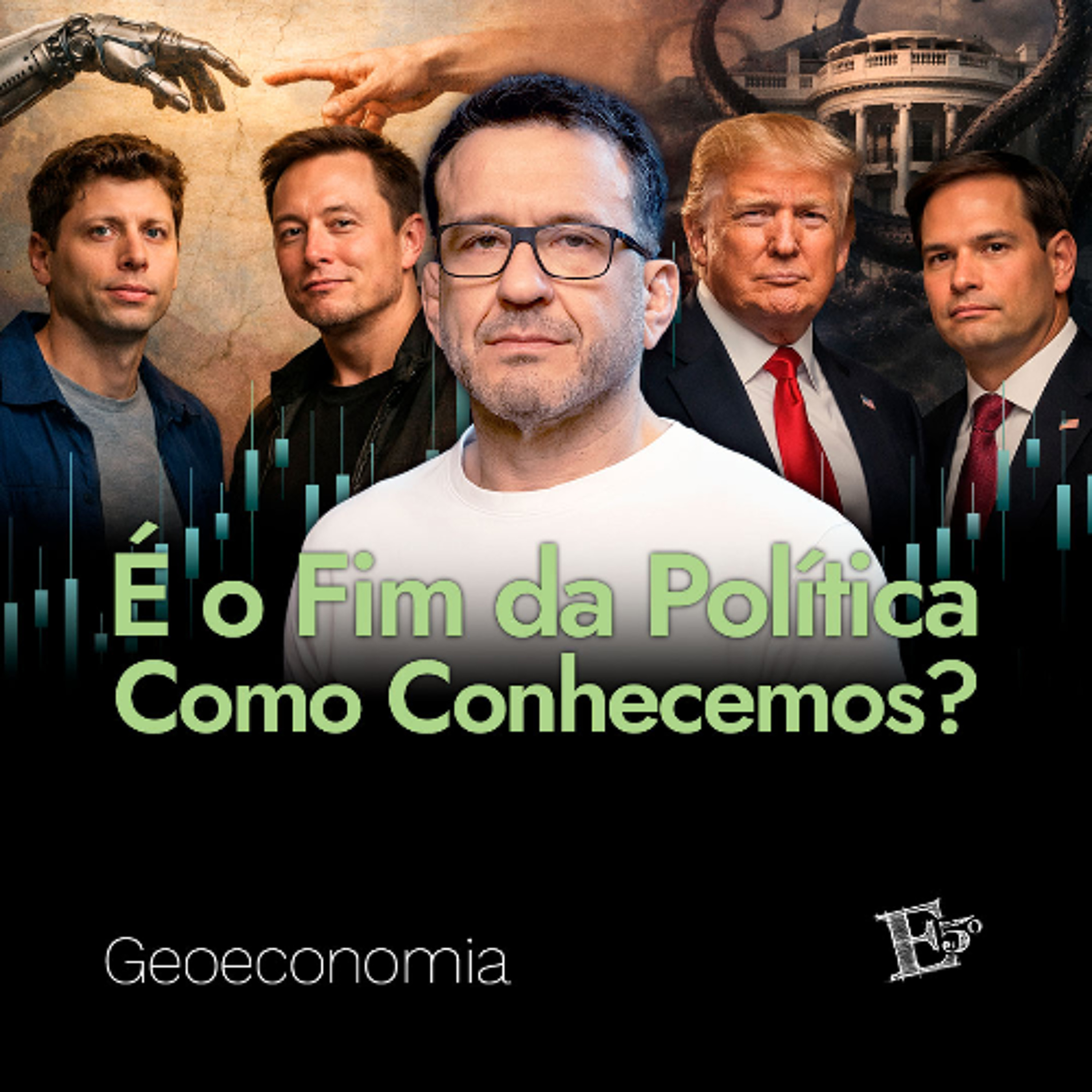 É o FIM DA POLÍTICA Como Conhecemos? | GEOECONOMIA - Ep. 73 episode artwork