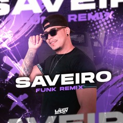 Saveiro ( Funk Remix )