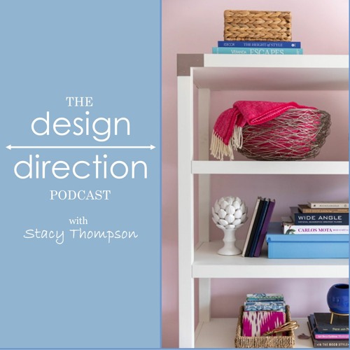 Ep. 4 Design Direction - Designing On Two Coasts