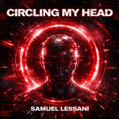 Samuel Lessani - Circling My Head