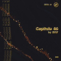 Capitulo #46 by MAF