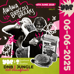 AWAWA b2b Broccoli Breaks at Yet Another Breakfast | June 6th 2025