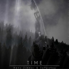 Hans Zimmer - Time (SePpeKku Remix)