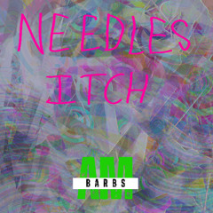 NEEDLES ITCH