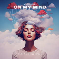 On My Mind