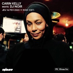 carin kelly invite DJ Noir - 16 Février 2023