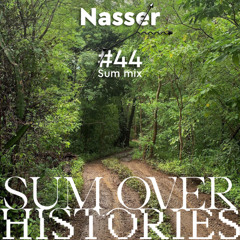 Sum Mix #44  - Nasser