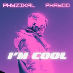 I'm Cool feat. Phaydo (Prod. Zachary Michael)