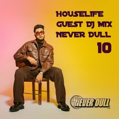 #10 NEVER DULL GUEST DJ MIX