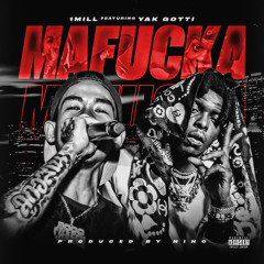 MAFUCKA (feat. Yak Gotti)