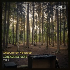 i.Spaceman - Midsummer Mixtapes Vol 1