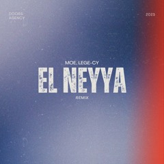 El Neyya (Remix) [feat. Lege-Cy]