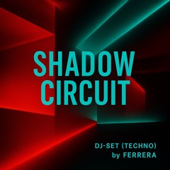 Shadow Circuit