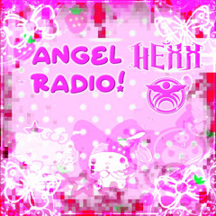 Akeos & HEXX - Angel Radio! ⋆ﾟ⊹
