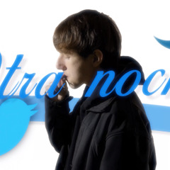 OtraNoche - valentinbluntt (prod. @brunofd)