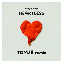 Kanye West - Heartless (tomzb remix) *FILTERED FOR COPYRIGHT*