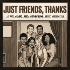 Just Friends, Thanks