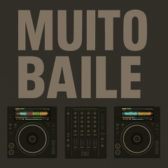 MUITO BAILE [DJ SET]