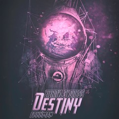 DESTINY x frxxman