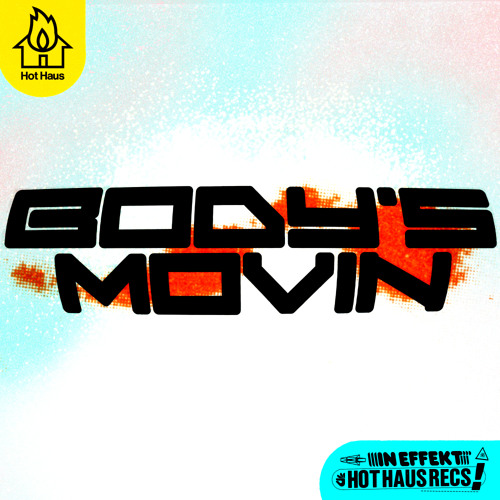 Body's Movin
