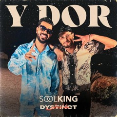 Soolking ft. DYSTINCT - Y Dor
