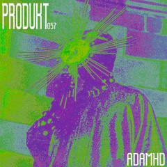 Produkt 057: Adamhd