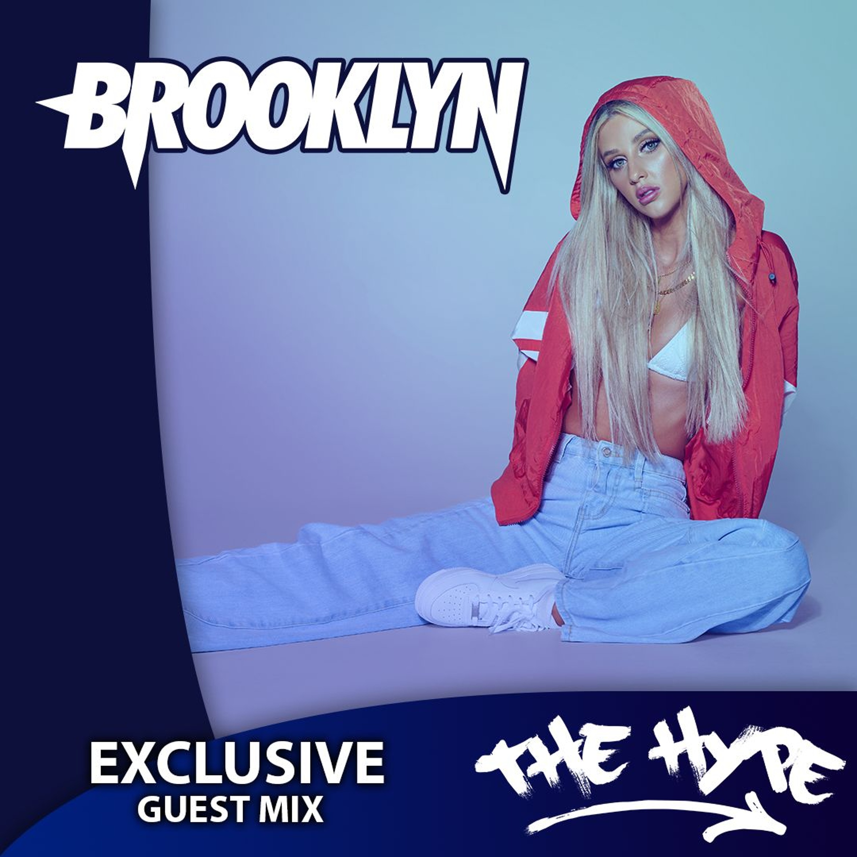 THE HYPE 407 - BROOKLYN Guest Mix