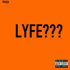 LYFE???