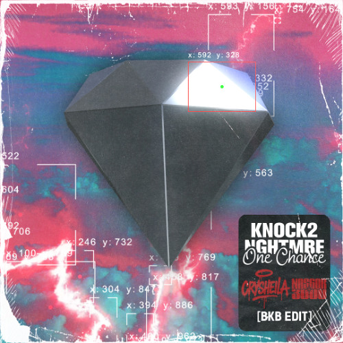 knock2 & nghtmre - one chance (CRYSHEILA x nasgor3000 bkb edit) *free download* *pitched*