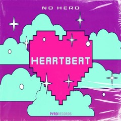 No Hero - Heartbeat