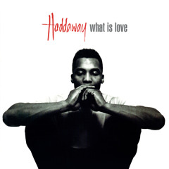 What Is Love (7" Mix) [Remastered 2025]
