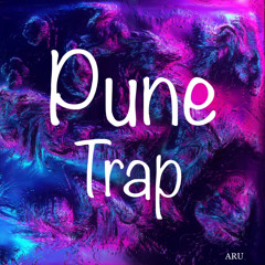 PUNE TRAP - DJ ARU