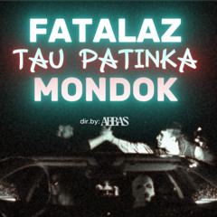 feat. Mondok - TAU PATINKA