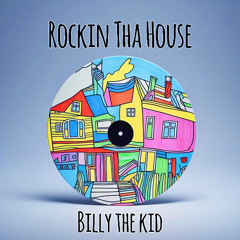 Premiere: Billy The Kid (AU) - Rockin Tha House