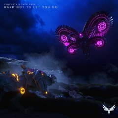 Synymata & Zack Gray - Hard Not To Let You Go