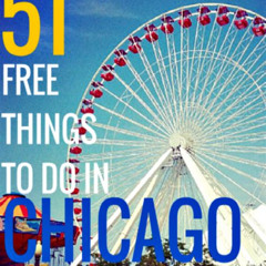 Best Fun Free Things To Do In Chicago Tours Reviews