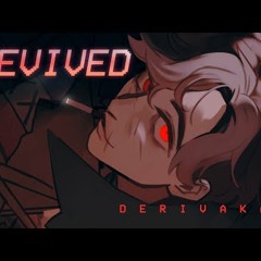 REVIVED - Derivakat [Dream SMP original song]