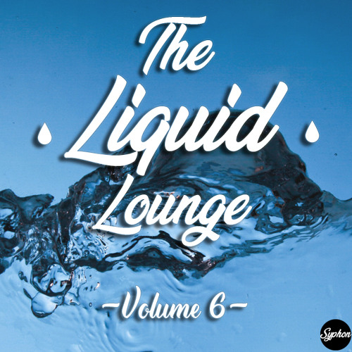 Stream The Liquid Lounge : Volume 06 by Syphon | Listen online for free ...