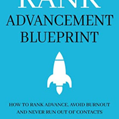 [FREE] KINDLE 💚 Your Rank Advancement Blueprint: How to rank advance, avoid burnout
