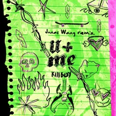 U + ME - Jonas Wang remix