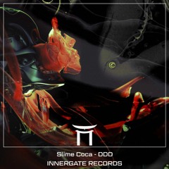 Slime Coca - DDD (Free Download)