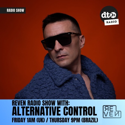REVEN Radio Show #009 with Alternative Control