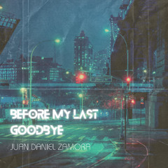 Before My Last Goodbye
