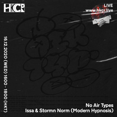 No Air Types w/ Issa & Stormn Norm - 16/12/2020