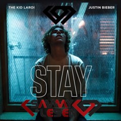 Justin Bieber & The Kid Laroy - Stay (SAMMY & LESEN Bootleg)