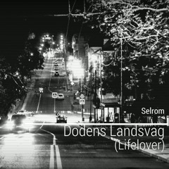 Dödens Landsväg (Lifelover)