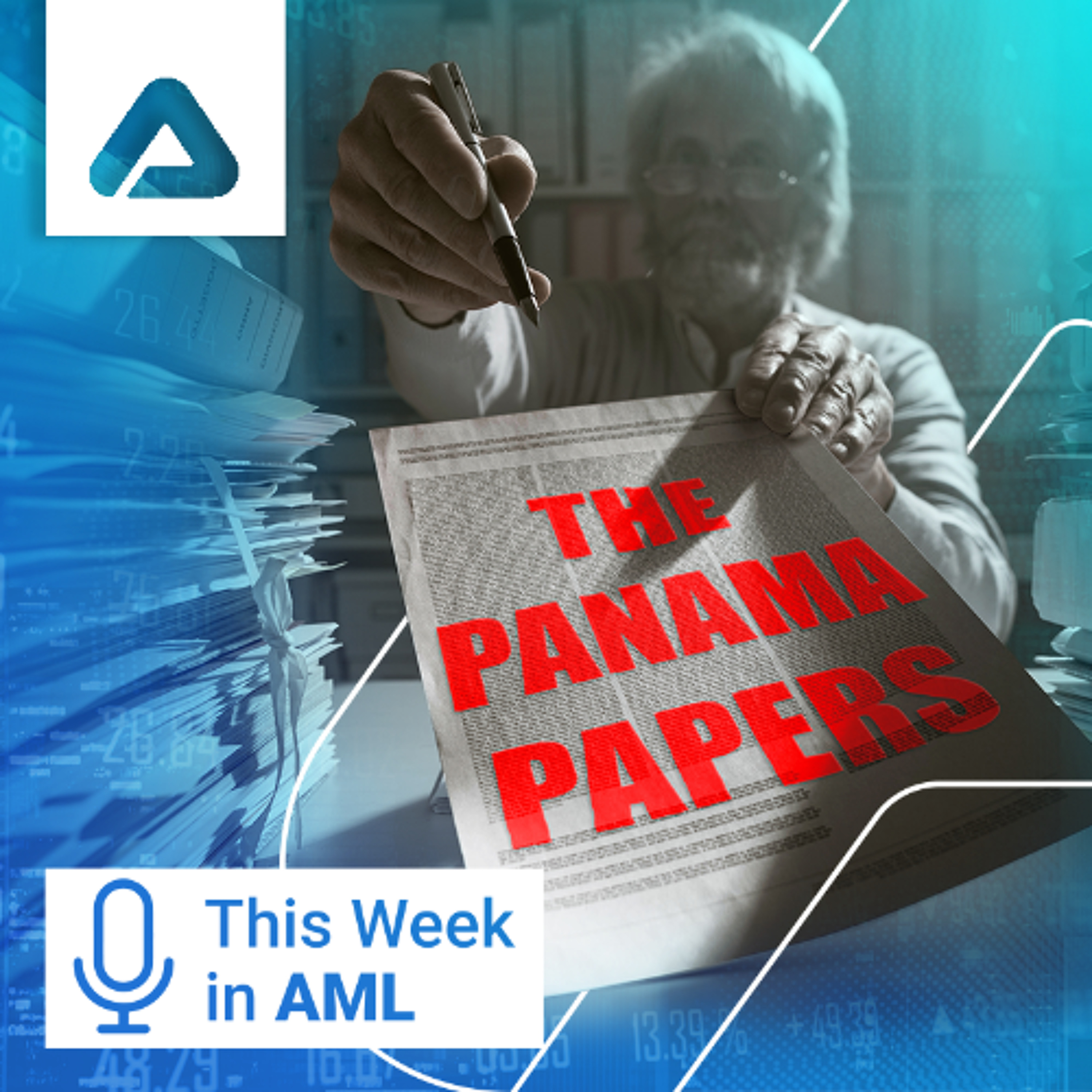 FinCEN’s AML Program Rule Overhaul, Stablecoins, and the 10-Year Legacy of the Panama Papers episode artwork